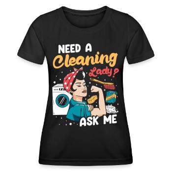 Need A Cleaning Lady - Frauen Funktions-T-Shirt - Schwarz - Vorne - AI Model Female 172 light (172cm)