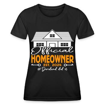 Official Homeowner EST.2024 Dividend - Women's Functional T-Shirt - black - Front - AI Model Female 172 light (172cm)