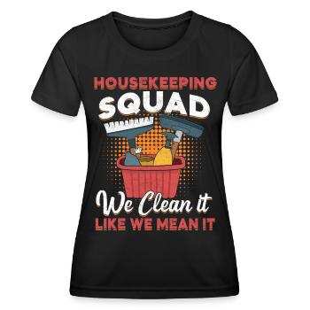 Housekeeping Squad - Women's Functional T-Shirt - black - Front - AI Model Female 172 light (172cm)