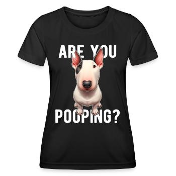 Are You Pooping? Funny Bull Terrier Dog - Women's Functional T-Shirt - black - Front - AI Model Female 172 light (172cm)