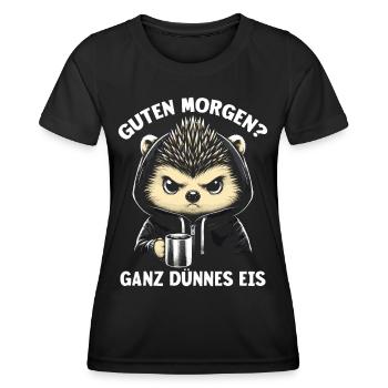 Guten Morgen Ganz Dünnes Eis - Frauen Funktions-T-Shirt - Schwarz - Vorne - AI Model Female 172 light (172cm)