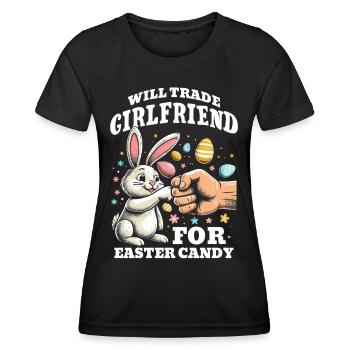Will Trade Girlfriend For Easter Candy - Frauen Funktions-T-Shirt - Schwarz - Vorne - AI Model Female 172 light (172cm)