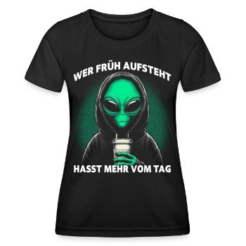 Those who get up early hate More of the day - Women's Functional T-Shirt - black - Front - AI Model Female 172 light (172cm)