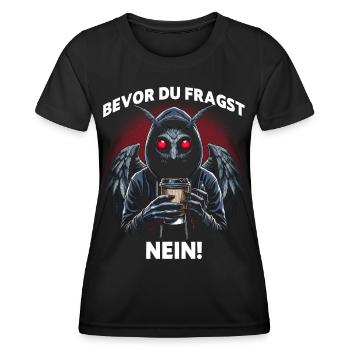 Avant que vous ne demandiez : Non ! - T-shirt sport Femme - noir - Devant - AI Model Female 172 light (172cm)