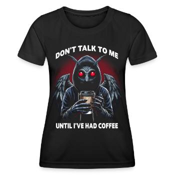 Ne me parlez pas avant que j’aie pris mon café - T-shirt sport Femme - noir - Devant - AI Model Female 172 light (172cm)