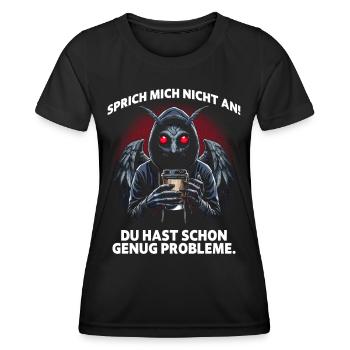 Ne me parlez pas ! Vous avez assez de problèmes comme ça - T-shirt sport Femme - noir - Devant - AI Model Female 172 light (172cm)