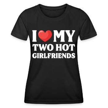 I Love My Hot Girlfriends - Women's Functional T-Shirt - black - Front - AI Model Female 172 light (172cm)
