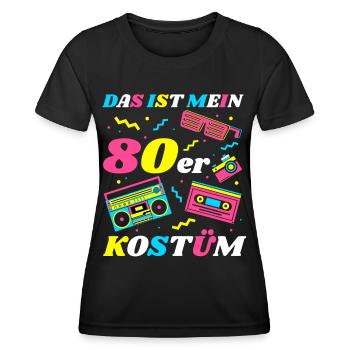 This is my 80s Costume Theme 80s Party Costume - Women's Functional T-Shirt - black - Front - AI Model Female 172 light (172cm)