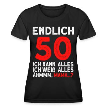 Finally 50 I can do everything I know everything - Women's Functional T-Shirt - black - Front - AI Model Female 172 light (172cm)