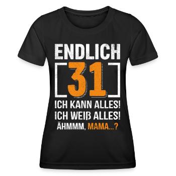31 Anniversaire Je peux tout faire Je sais tout - T-shirt sport Femme - noir - Devant - AI Model Female 172 light (172cm)