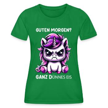 Good morning very thin ice unicorn - Women's Functional T-Shirt - kelly green - Front - AI Model Female 172 dark (172cm)