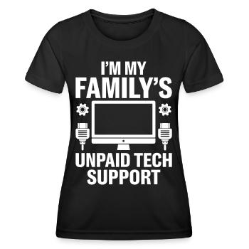 I'm My Family's Unpaid Tech Support - Frauen Funktions-T-Shirt - Schwarz - Vorne - AI Model Female 172 light (172cm)