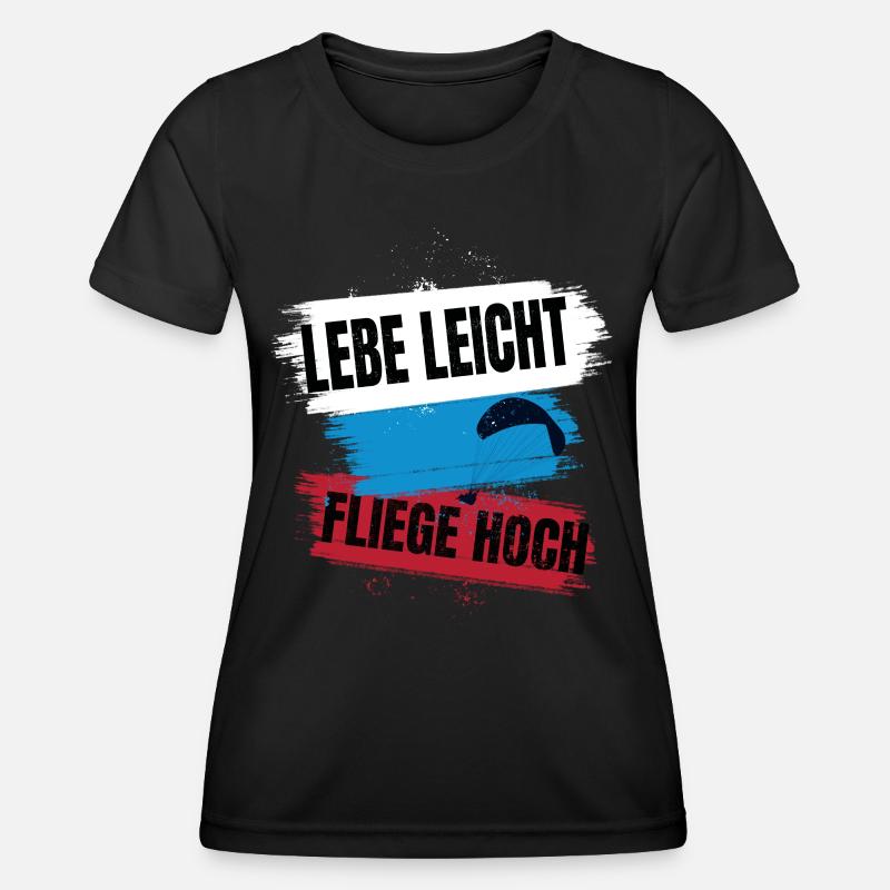 Live light, fly high – Paragliding Design - Women's Functional T-Shirt - black