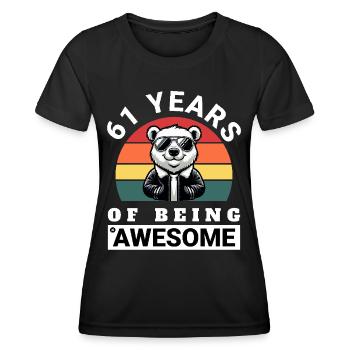 61 Years of Being Awesome Geburtstag Geschenkidee - Frauen Funktions-T-Shirt - Schwarz - Vorne - AI Model Female 172 light (172cm)