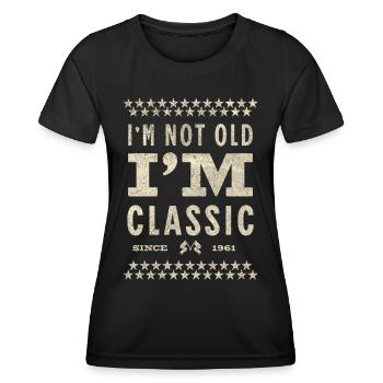 I'm Not Old I'm Classic 1961 Gift Idea - Women's Functional T-Shirt - black - Front - AI Model Female 172 light (172cm)