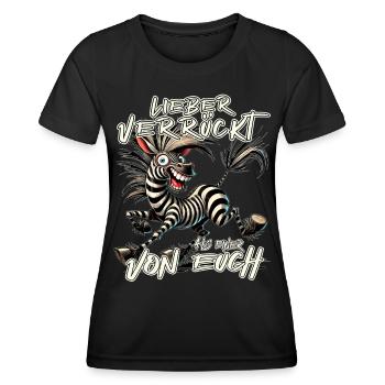 Zèbre Mieux fou que l’un d’entre vous - T-shirt sport Femme - noir - Devant - AI Model Female 172 light (172cm)