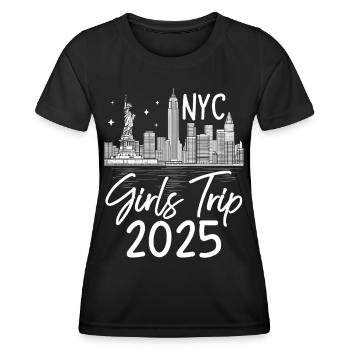 Girls Trip New York 2025 - Frauen Funktions-T-Shirt - Schwarz - Vorne - AI Model Female 172 light (172cm)