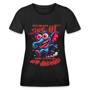 Wenn ihr mich sucht, ich bin am Rande des Wahnsinn - Frauen Funktions-T-Shirt - Schwarz - Vorne - AI Model Female 172 light (172cm)