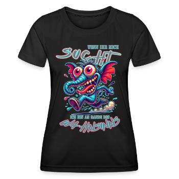 Wenn ihr mich sucht, ich bin am Rande des Wahnsinn - Frauen Funktions-T-Shirt - Schwarz - Vorne - AI Model Female 172 light (172cm)