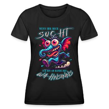 Wenn ihr mich sucht, ich bin am Rande des Wahnsinn - Frauen Funktions-T-Shirt - Schwarz - Vorne - AI Model Female 172 light (172cm)