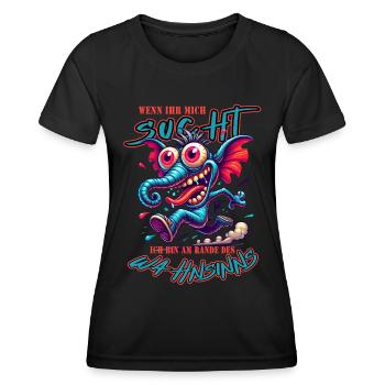 Wenn ihr mich sucht, ich bin am Rande des Wahnsinn - Frauen Funktions-T-Shirt - Schwarz - Vorne - AI Model Female 172 light (172cm)