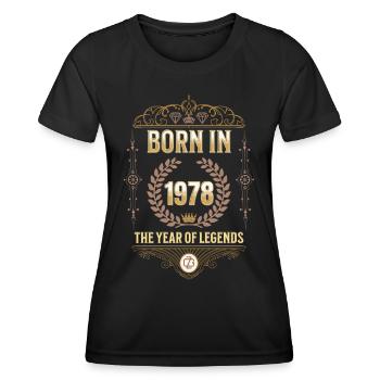 Geboren 1978 – Das Jahr der Legenden Geschenkidee - Frauen Funktions-T-Shirt - Schwarz - Vorne - AI Model Female 172 light (172cm)