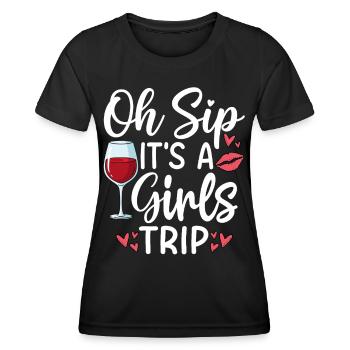 Oh Sip It's A Girls Trip - Women's Functional T-Shirt - black - Front - AI Model Female 172 light (172cm)