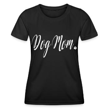 Dog Mom white - Women's Functional T-Shirt - black - Front - AI Model Female 172 light (172cm)