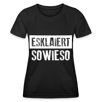 ESKALIERT SOWIESO Party Feier Motto - Frauen Funktions-T-Shirt - Schwarz - Vorne - AI Model Female 172 light (172cm)