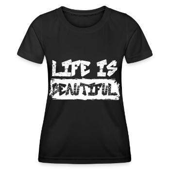 LA VIE EST BELLE Banksy Citation Street Art - T-shirt sport Femme - noir - Devant - AI Model Female 172 light (172cm)