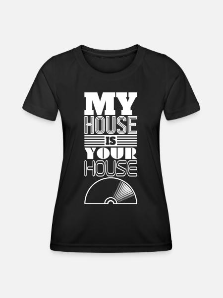 My House Is Your House Music Festival - Women's Functional T-Shirt - black