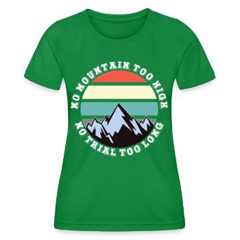 Kein Berg zu hoch, kein Weg zu lang - Frauen Funktions-T-Shirt - Kelly Green - Vorne - AI Model Female 172 dark (172cm)