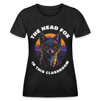 The Head Fox In This Classroom Lehrer Geschenk - Frauen Funktions-T-Shirt - Schwarz - Vorne - AI Model Female 172 light (172cm)