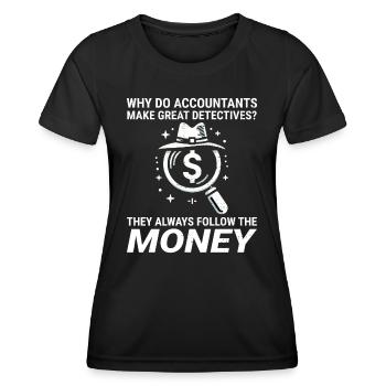 Buchhalter Buchhaltung Buchhaltung Finanzen Lustig - Frauen Funktions-T-Shirt - Schwarz - Vorne - AI Model Female 172 light (172cm)
