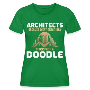 Architekt kritzelt Innenarchitektur Innovation Lustig - Frauen Funktions-T-Shirt - Kelly Green - Vorne - AI Model Female 172 dark (172cm)
