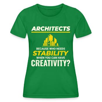 🏰 Architectes : Privilégiez la créativité à la stabilité ! - T-shirt sport Femme - vert - Devant - AI Model Female 172 dark (172cm)