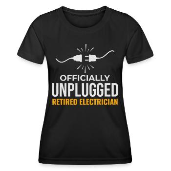 Retired Electrician: Officially Unplugged - Women's Functional T-Shirt - black - Front - AI Model Female 172 light (172cm)