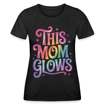 Glowing Mom – Rainbow Style - Women's Functional T-Shirt - black - Front - AI Model Female 172 light (172cm)