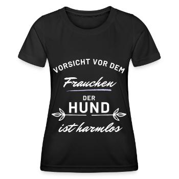 vorsicht frauchen hund harmlos hunde spruch - Frauen Funktions-T-Shirt - Schwarz - Vorne - AI Model Female 172 light (172cm)