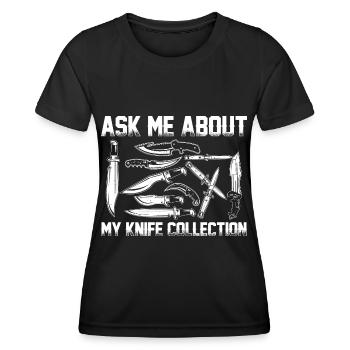 Knife Collector Knife Collect Knife Collector Hobby - Women's Functional T-Shirt - black - Front - AI Model Female 172 light (172cm)