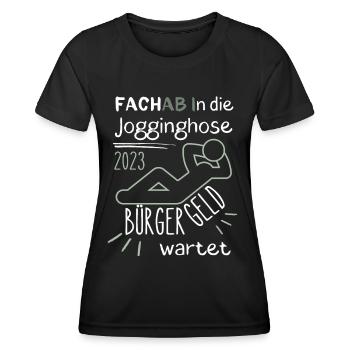 FACHAB In die Jogginghose Bürgergeld wartet grün - Frauen Funktions-T-Shirt - Schwarz - Vorne - AI Model Female 172 light (172cm)
