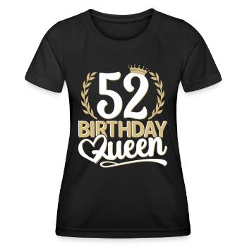 52. Geburtstag Frau 52 Jahre alt 52ter 52er Queen - Frauen Funktions-T-Shirt - Schwarz - Vorne - AI Model Female 172 light (172cm)
