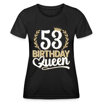 53rd birthday woman 53 years old 53rd 53er Queen - Women's Functional T-Shirt - black - Front - AI Model Female 172 light (172cm)