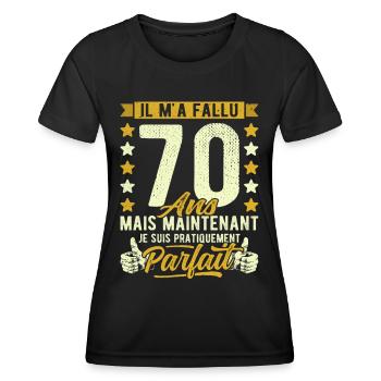 70 Ans Anniversaire Humour 70ème il m'a fallu 70 - T-shirt sport Femme - noir - Devant - AI Model Female 172 light (172cm)