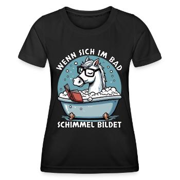 Meme Lustiger Spruch Pferd Schimmel im Bad, Fun - Frauen Funktions-T-Shirt - Schwarz - Vorne - AI Model Female 172 light (172cm)