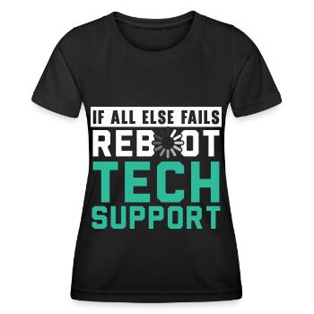 Ich bin der unbezahlte technische Support meiner F - Frauen Funktions-T-Shirt - Schwarz - Vorne - AI Model Female 172 light (172cm)