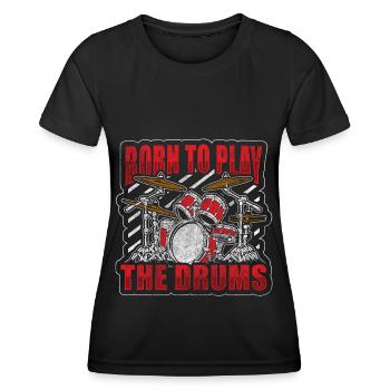 Drums Drums Musical Instrument Drums - Women's Functional T-Shirt - black - Front - AI Model Female 172 light (172cm)
