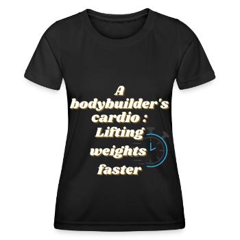 Lustiger Fitness Spruch - A Bodybuilder's Cardio - Frauen Funktions-T-Shirt - Schwarz - Vorne - AI Model Female 172 light (172cm)