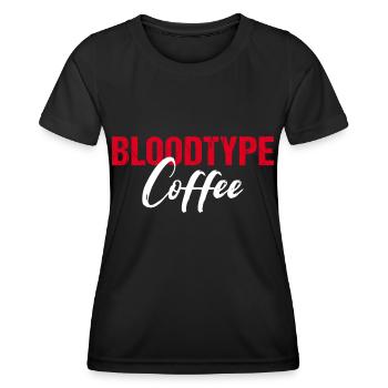 Bloodtype Coffee Kaffeeliebhaber - Frauen Funktions-T-Shirt - Schwarz - Vorne - AI Model Female 172 light (172cm)