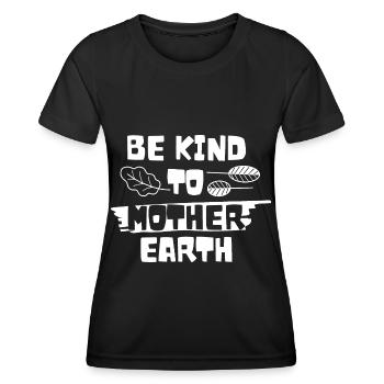 Be Cute To Mother Earth Climate Greenhouse Gas - Women's Functional T-Shirt - black - Front - AI Model Female 172 light (172cm)